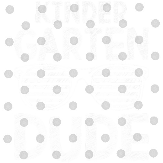 Kindergarten Dude Teachers Students First Day Back Digital Files