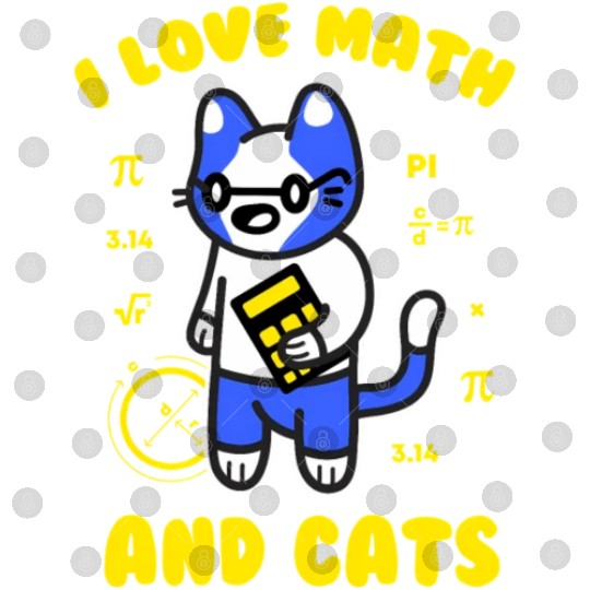 I Love Math And Cats Pi Day Teacher Cat Digital Files