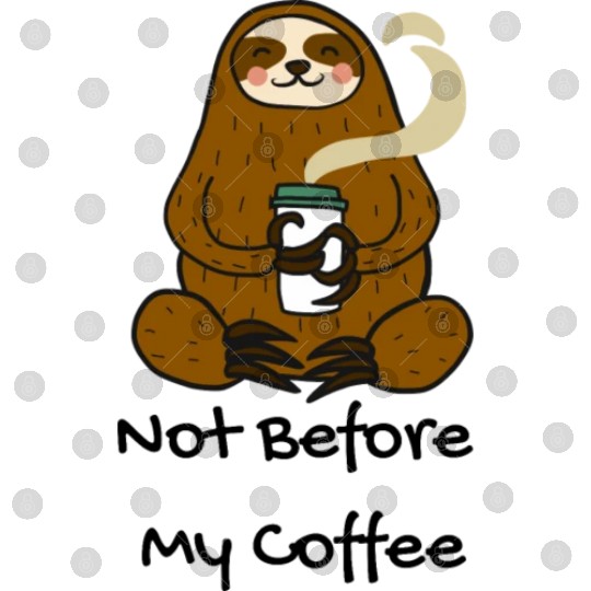 Not Before My Coffee Digital Files