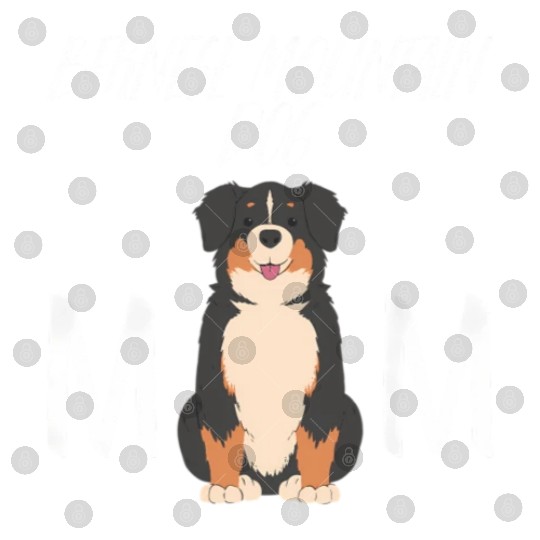 Bernese Mountain Dog Mum Mama Bernese Mountain Dog Digital Files