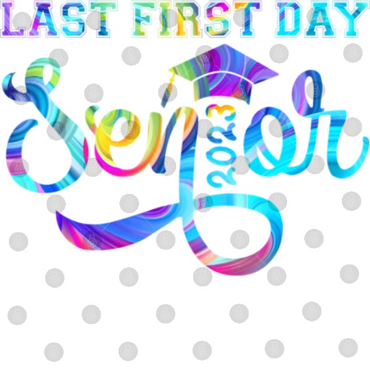 My Last First Day Senior Class Of 2023 s Back to S Digital Files