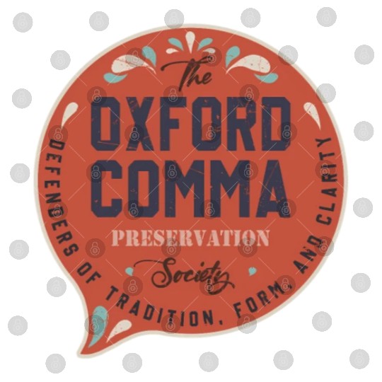 The Oxford Comma Preservation Society Team Oxford Digital Files