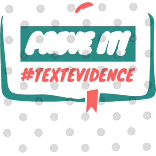 Reading Teacher Prove It Text Evidence Digital Files