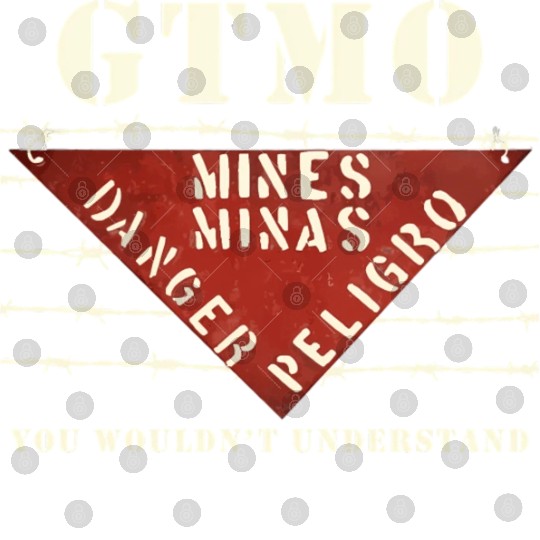 Gtmo Land Mine Barbed Wire Sign Guantanamo Bay Cub Digital Files