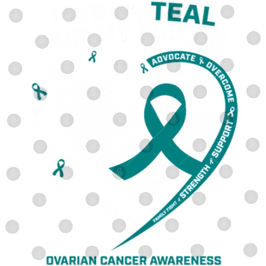 Teal Ribbon Ovarian Cancer Awareness Friend Digital Files