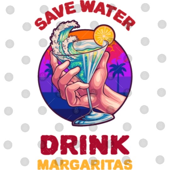 Margarita Save The Environment Digital Files