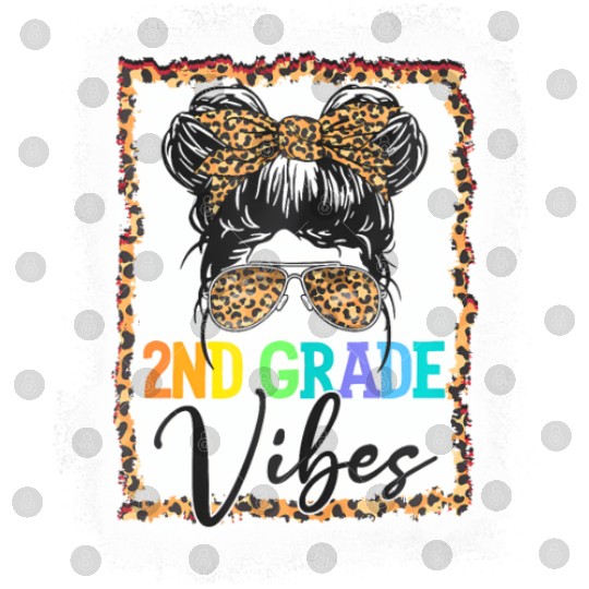 Leopard Messy Bun Bleached Girls 2nd Grade Back To Digital Files