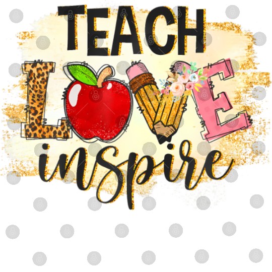 Teach Love Inspire Back To School Leopard Teacher Digital Files