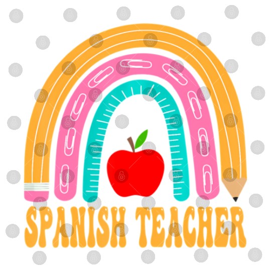 Spanish Teacher Rainbow Pencil Back To School Appr Digital Files