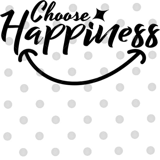 Choose Happiness Positive Affirmation Typography Digital Files