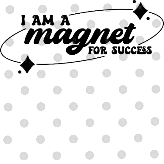 Positive Affirmation Magnet for Success Digital Files
