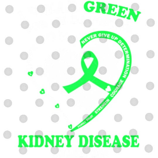 I Wear Green For My Daughter Kidney Disease Digital Files