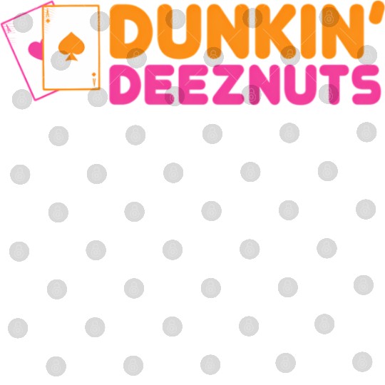 Dunkin Deez-Nuts Pocket Aces Digital Files