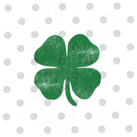 Surprise I'M Drunk Shamrock St Patrick'S Day Digital Files