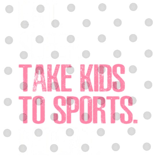 Mother'S Day Eat Sleep Take To Sports Repeat Digital Files