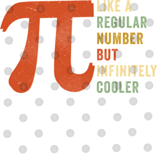 Pi Like A Regular Number But Infinitely Cooler Pi Digital Files