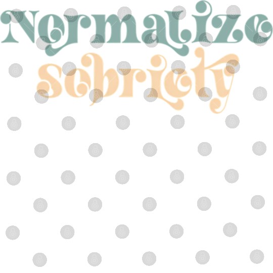 Sober Quote Normalize Sobriety Digital Files