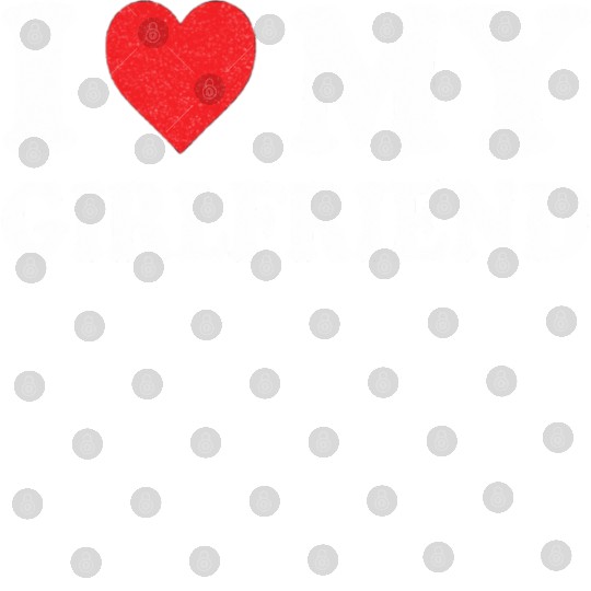 I Love My Girlfriend I Heart My Girlfriend Gf Digital Files