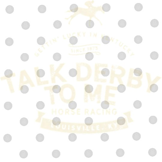 Derby Day And Talk Derby To Me Kentucky Horse Digital Files