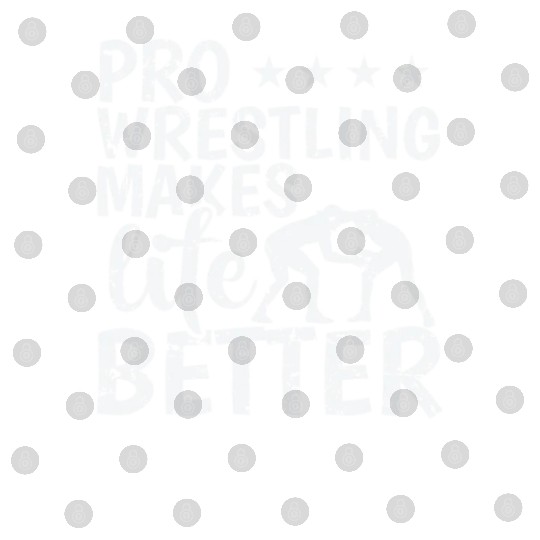 Pro Wrestling Makes Life Better Show Digital Files