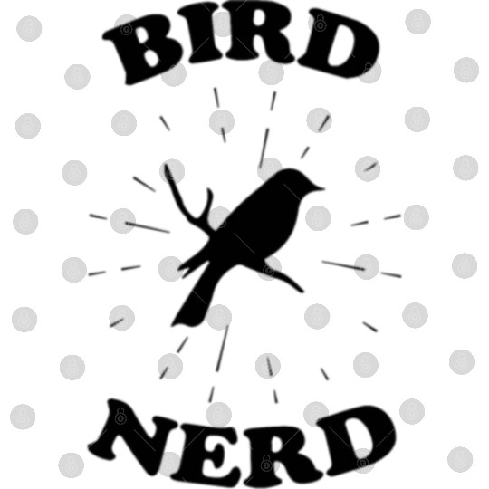 Bird Nerd Bird Watching Digital Files