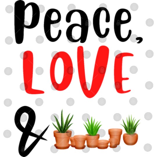 Peace Love and Plants Digital Files