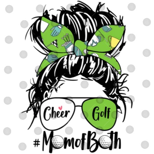 Cheer Golf Mom Of Both Messy Bun Hair Glasses Digital Files