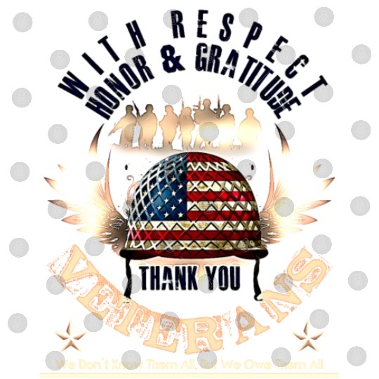 Veteran We Don't Know Them All But We Owe Them All Digital Files