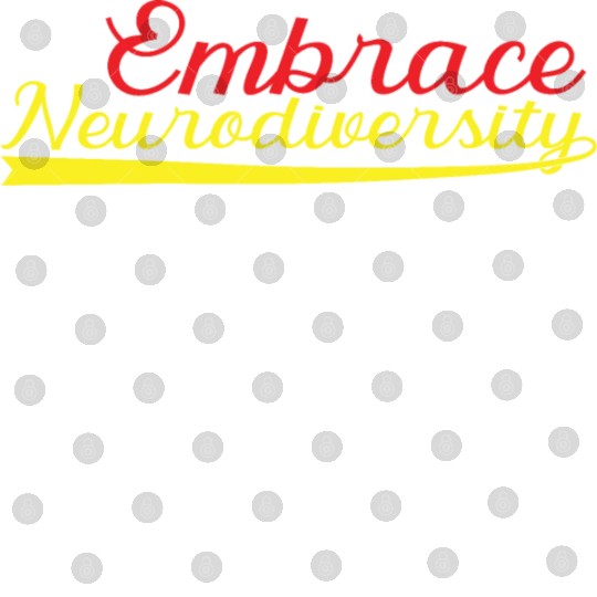 Embrace neurodiversity Digital Files