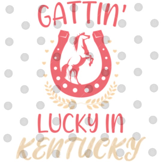 Gattinâ€™ Lucky In Kentucky Horse Racing Derby Digital Files
