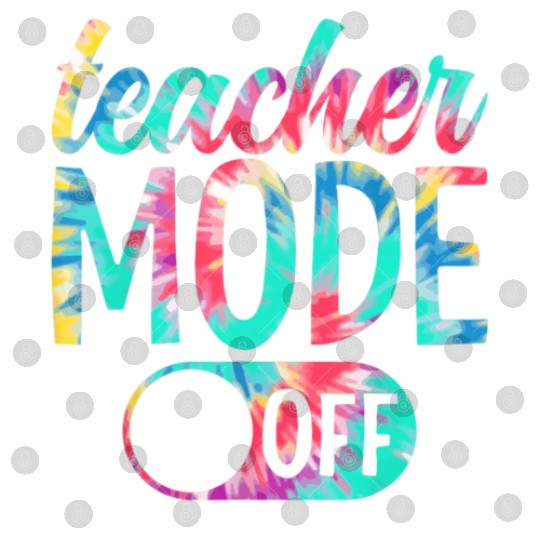 Last Day of School teacher mode off Teacher Digital Files