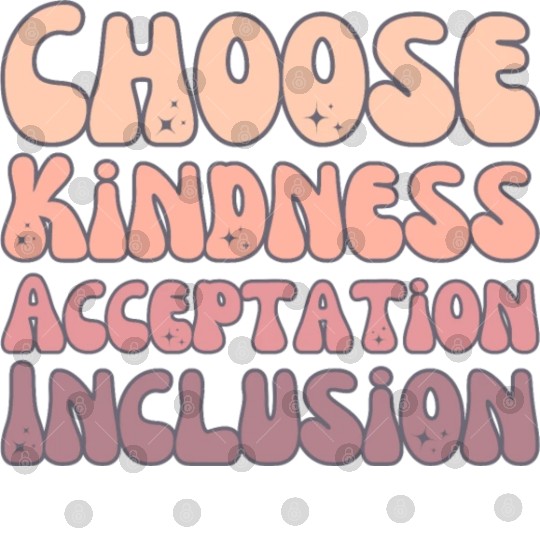 Choose Kindness Acceptation Inclusion Digital Files