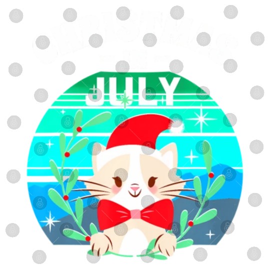 Christmas in July for Women Men Cat Christmas Digital Files