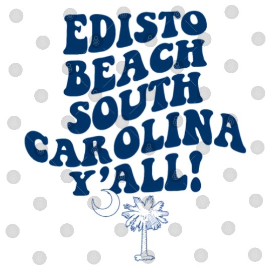 Edisto Beach South Carolina Y'All Sc Southern Digital Files