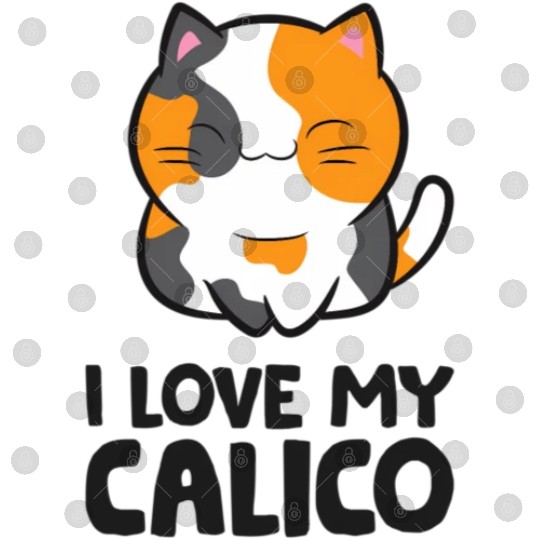 Calico Cat Owner I Love My Calico Digital Files