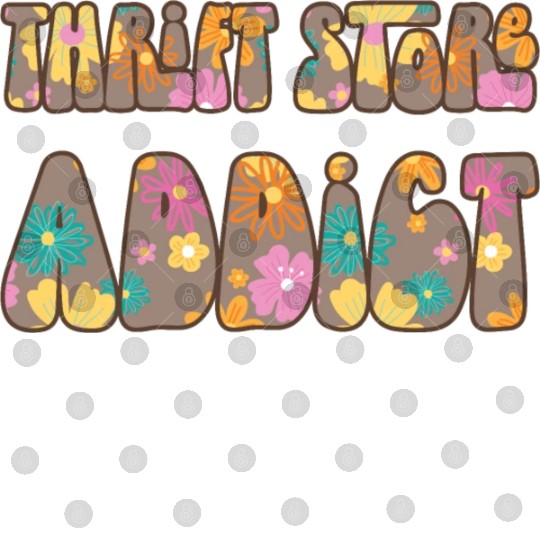 Thrift Store Addict brown floral Digital Files