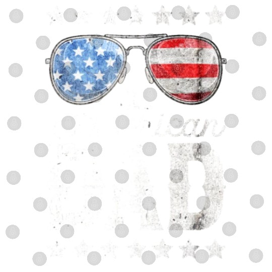 All American Dad 4th of July Father's Day Sunglass Digital Files