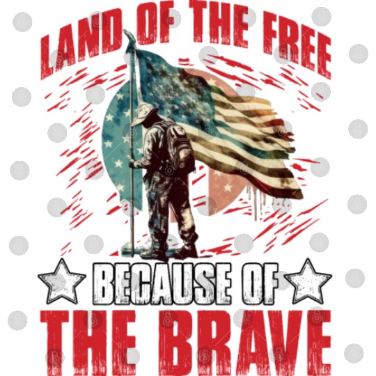 Land of the free because of the Brave Digital Files