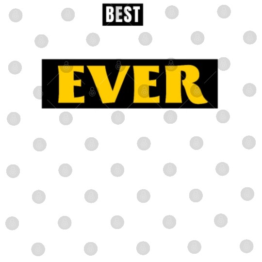 BEST DAD EVER Digital Files