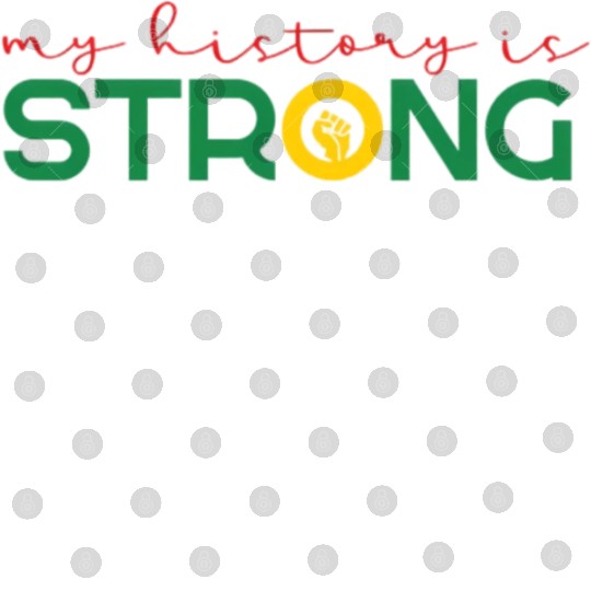 Strong History Juneteenth Fist African American Digital Files