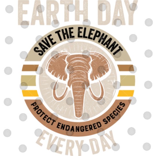 Save The Elephant Protect Endangered Species Earth Digital Files