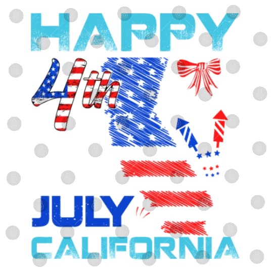 Independence Day Happy 4th July California USA Digital Files