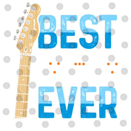 Best Dad Ever Guitarist Father Guitar Musician Digital Files