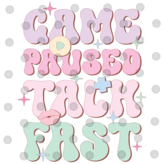 Game Paused Talk Fast, Happy Game Day Digital Files