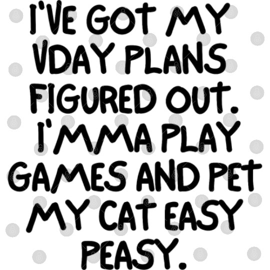 Gaming And My Cat Are My Valentine Digital Files