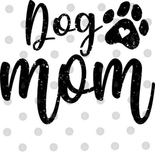 Dog Mom Funny For Dog Lover Digital Files