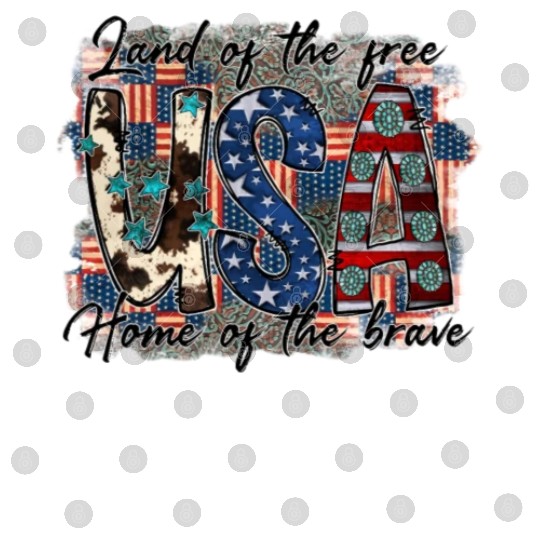 Land of the free USA Home of the brave Digital Files