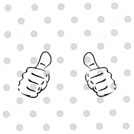 Who Do You Think You Are I Am Viral Bowling Meme Digital Files