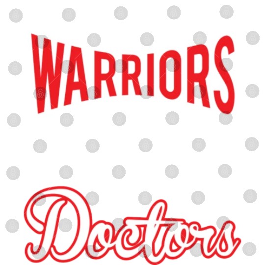 The Real Warriors Are Our Doctors vintage Digital Files