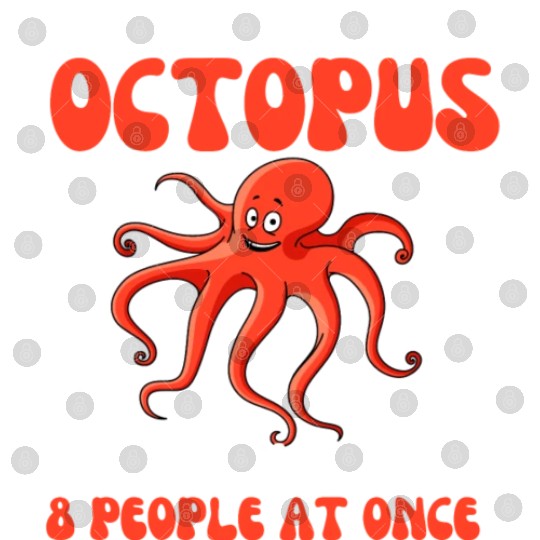 I Wish I Was An Octopus Slap 8 People At Once Digital Files